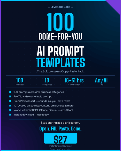 100 Done-For-You AI Prompt Templates for solopreneurs — copy-paste prompt pack PDF cover by Leverage Labs